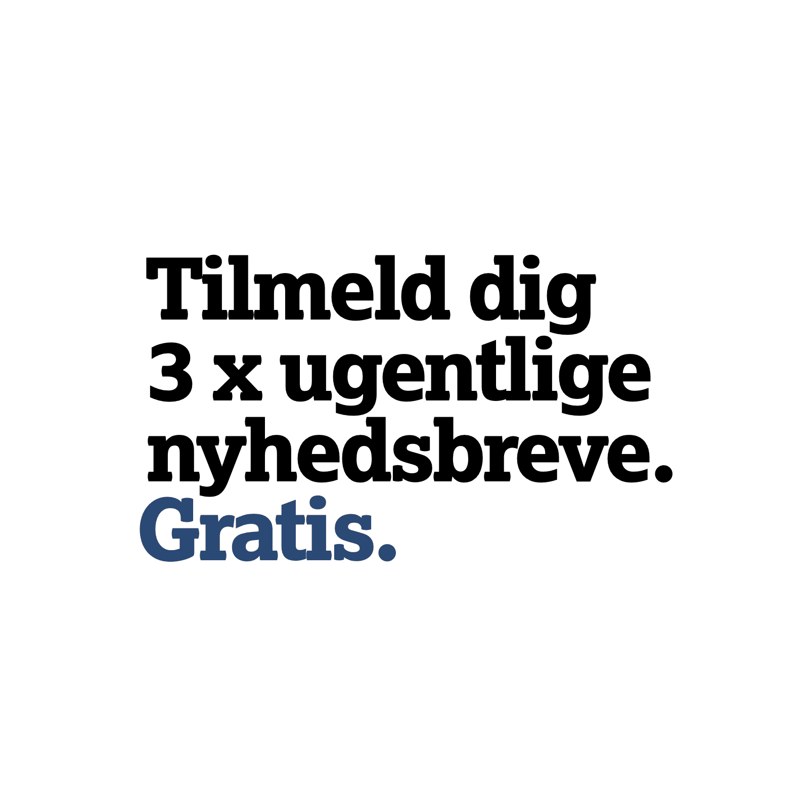 Tilmeld dig nyhedsbrevet