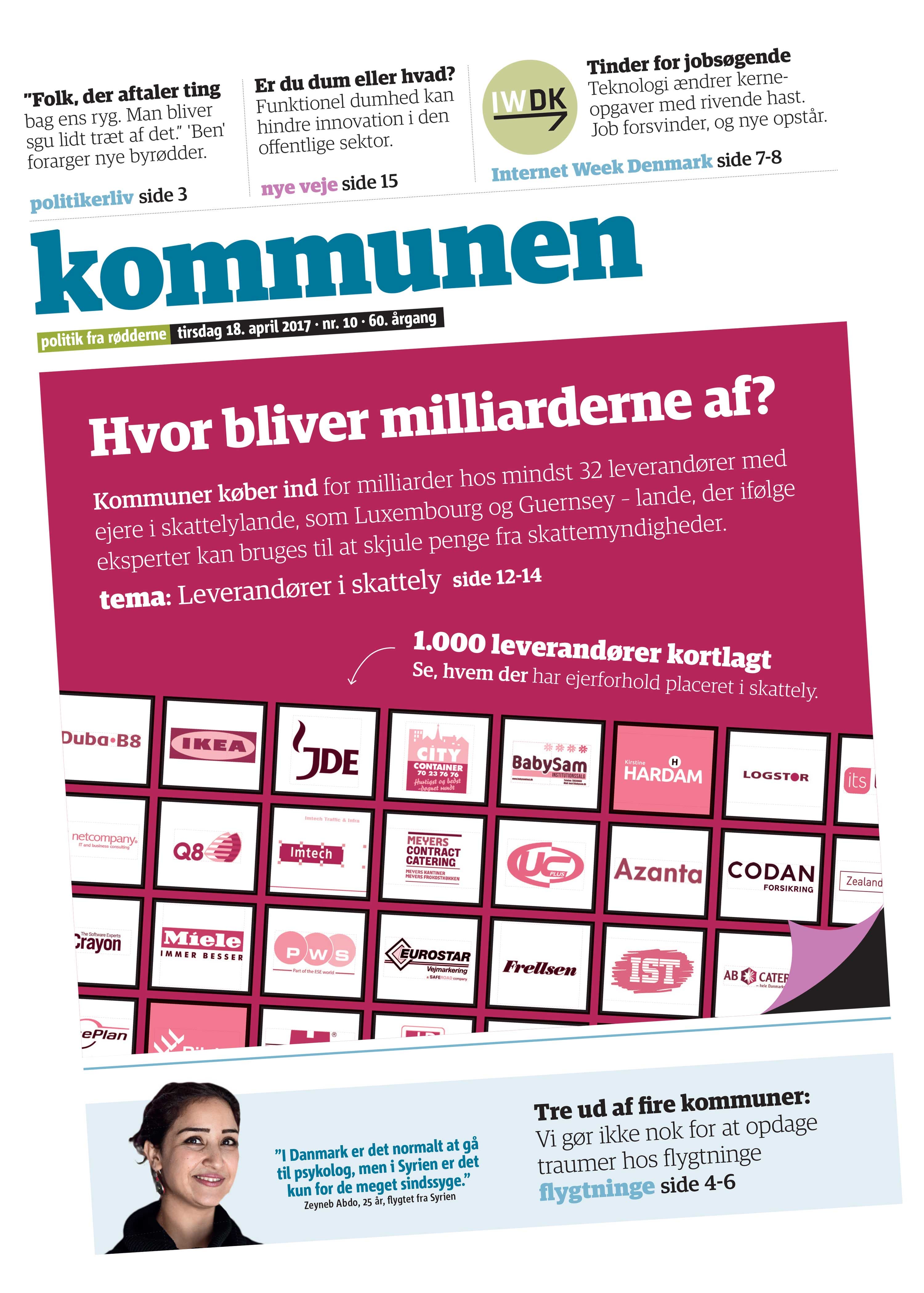 En undersøgelse i seneste udgave af Kommunen kortlagde, at kommunerne i 2015 havde omkostninger for 4,4 milliarder kroner til 32 leverandører, som har ejerskab – eller dele af ejerskabet – placeret i skattelylande. 